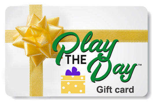 Play the Day™  e-Gift Card